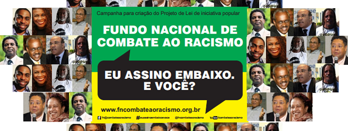 Campanha popular quer R$ 3 bi para combate ao racismo